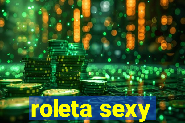 roleta sexy